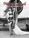 Wings of Angels: A Tribute to the Art of World War II Pinup & Aviation Vol.1