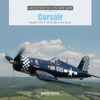Corsair: Vought's F4U in World War II and Korea 9780764355035