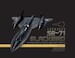 Lockheed SR-71 Blackbird: The Illustrated History of America's Legendary Mach 3 Spy Plane