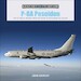 P-8A Poseidon: The US Navy's Newest Maritime Patrol & Antisubmarine Aircraft 