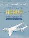 Antonov's Heavy Transports: From the An-22 to An-225, 1965 to the Present 