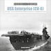 USS Enterprise (CV-6): The \"Big E\" from the Doolittle Raid, Midway, and Santa Cruz to Guadalcanal and Leyte