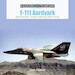 F-111 Aardvark General Dynamics' Variable-Swept-Wing Attack Aircraft