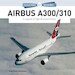 Airbus A300/310 A Legends of Flight Illustrated History