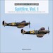 Spitfire, Vol. 1: Supermarine's Spitfire Marques I to VII and Seafire Marques I to III