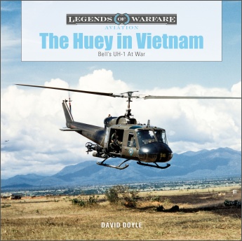 The Huey in Vietnam: Bell's UH-1 At War  9780764362750