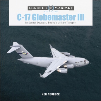 C-17 Globemaster III: McDonnell Douglas & Boeing's Military Transport  9780764362880