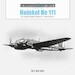 Heinkel He 111: Luftwaffe Medium Bomber in World War II 