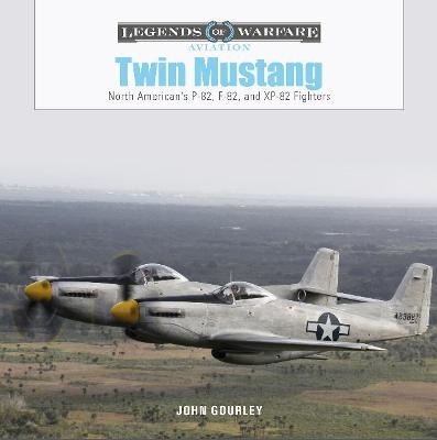 Twin Mustang: North American's P-82, F-82, and XP-82 Fighters  9780764363498
