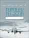 Tupolev Tu-22M: Soviet/Russian Swing-Wing Heavy Bomber (expected November 2022) 