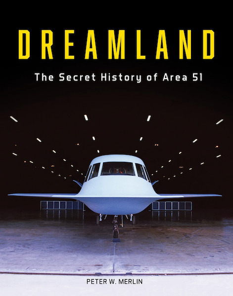 Dreamland - The Secret History of Area 51  9780764367090