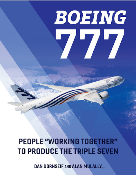 Boeing 777: People “Working Together” to Produce the Triple Seven (expected June 2026)  9780764370809