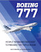 Boeing 777: People “Working Together” to Produce the Triple Seven (expected June 2026) 