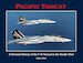 Pacific Tomcat: A Pictorial History of the F-14 in the Pacific Fleet 