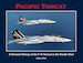 Pacific Tomcat: A Pictorial History of the F-14 in the Pacific Fleet