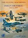 The Flying Machines: Indian Air Force 1933-1999 