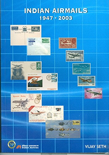 Indian Airmails 1947-2003 9788190115339
