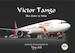 Victor Tango: Sky Gates to India - 100 years of Civil Aviation in India 1911-2011
