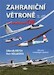 Zahranicní vetrone se znackou OK 2. díl / Foreign gliders with OK markings 2nd part 9788075730480