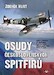 Osudy Ceskoslovenskych Spitfiru / The fate of the Czechoslovak Spitfires