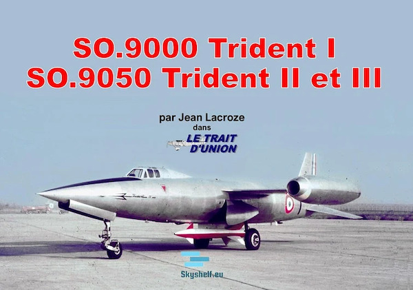SO.9000 Trident I, II and III Trident