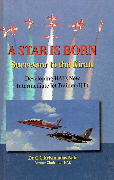 A Star is born, Successor to the Kiran, Developing HAL's new Intermediate Jet Trainer (IJT)  IJT