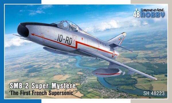 SMB-2 Super Mystere ‘The First French Supersonic’  SH48223