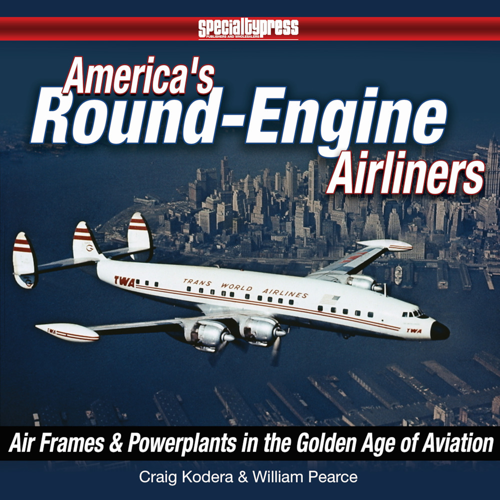 Specialty Press 9781580072571 America's Round Engine Airline