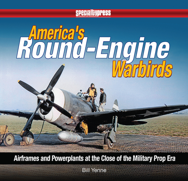 America's Round-Engine Warbirds  978158007279390000