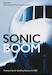 Sonic Boom:  Fred Finn - The World's Most Travelled Man 