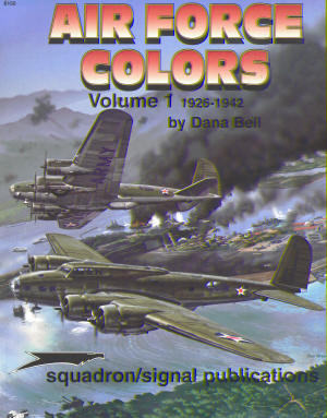 Air Force Colors Vol I 1926-1942  0897470915