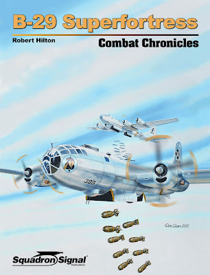 B29 Superfortress Combat chronicles 9780897476720