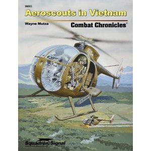 Aeroscouts in Vietnam Combat chronicles 9780897476744
