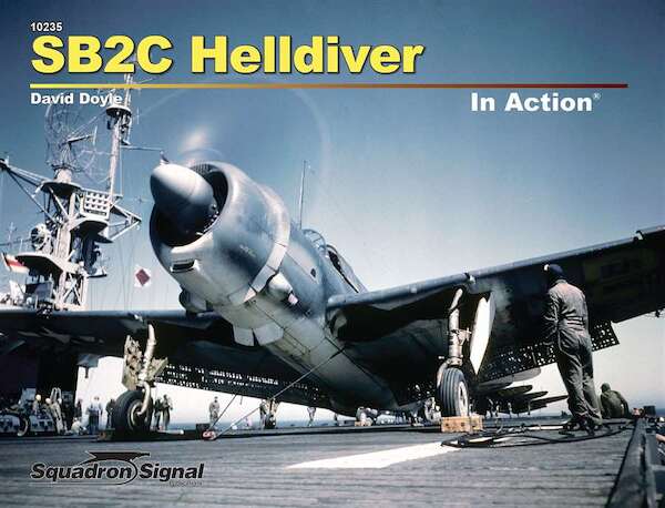 SB2C Helldiver in Action (REPRINT) 9780897477666