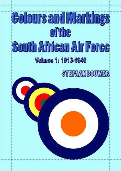 Colours & Markings South African Air Force Part 1 1919-1939 9781037048265