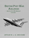 British Post-War Airliners: An A to Z of UK Aircraft 1945-2000 volume 1 