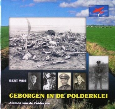 Geborgen in de polderklei, Airmen van de Zuiderzee (REPRINT)  ZUIDERZEE