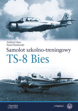 Samolot Szkolno Treningowy TS8 Bies  9788366549340