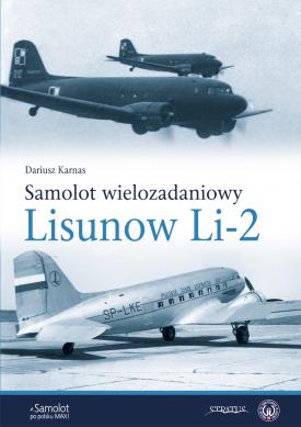 Samolot wielozadaniowy Lisunow Li-2 9788366549883