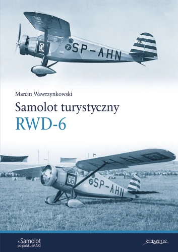 Samolot turystyczny RWD-6  9788367227599