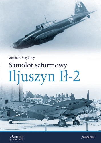 Samolot szturmowy Iljuszyn IL-2 9788367227780