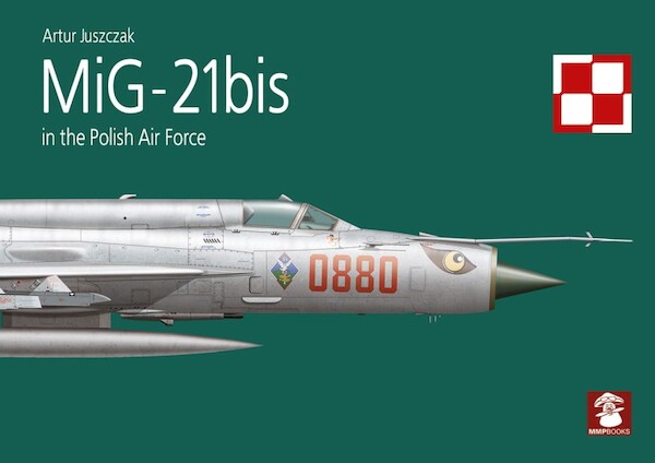 MiG-21Bis in the Polish Air Force  9788368377231