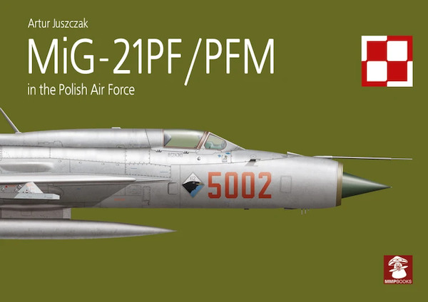 MiG-21PF / PFM in the Polish Air Force  9788368377279
