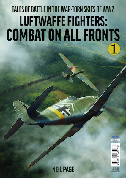 Luftwaffe Fighters: Combat on all Fronts Part 1 9781911639718