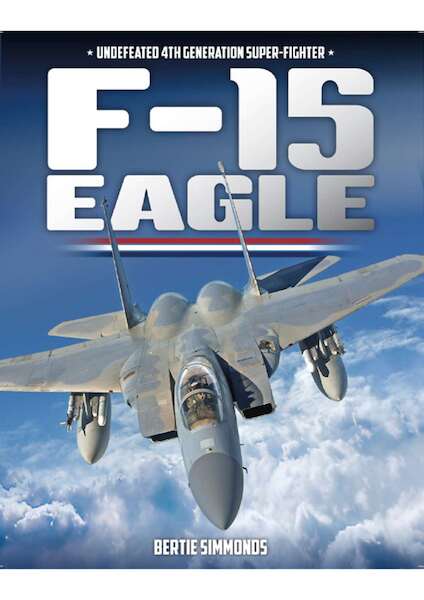 F-15 Eagle: undefined 4th generation super0fighter  9781911658535