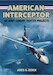 American Interceptor: US Navy Convoy Fighter Projects 