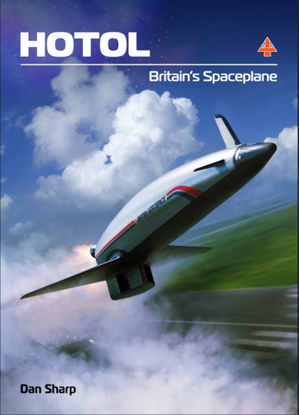 HOTOL: Britain's Spaceplane 9781911704294