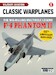 Classic Warplanes Issue 1: F-4 Phantom II 