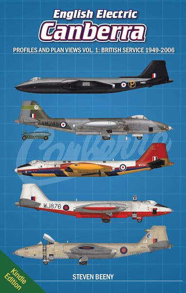 English Electric Canberra Profiles and Plan Views Vol. 1: British Service 1949-2006 9798849765075