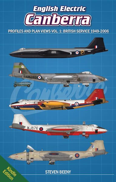 English Electric Canberra Profiles and Plan Views Vol. 1: British Service 1949-2006  9798849765075